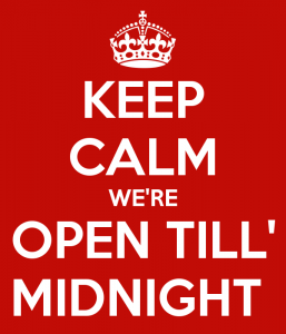 keep-calm-we-re-open-till-midnight-1
